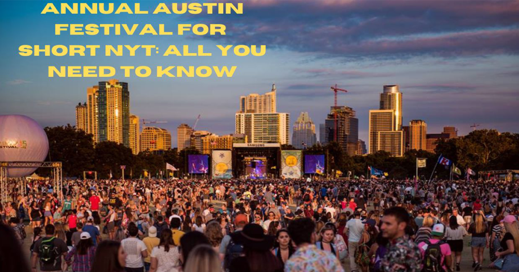 Annual Austin Festival For Short NYT