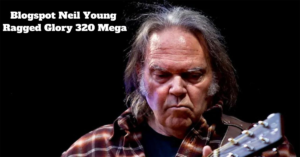 Neil Young Ragged Glory 320 Mega Download